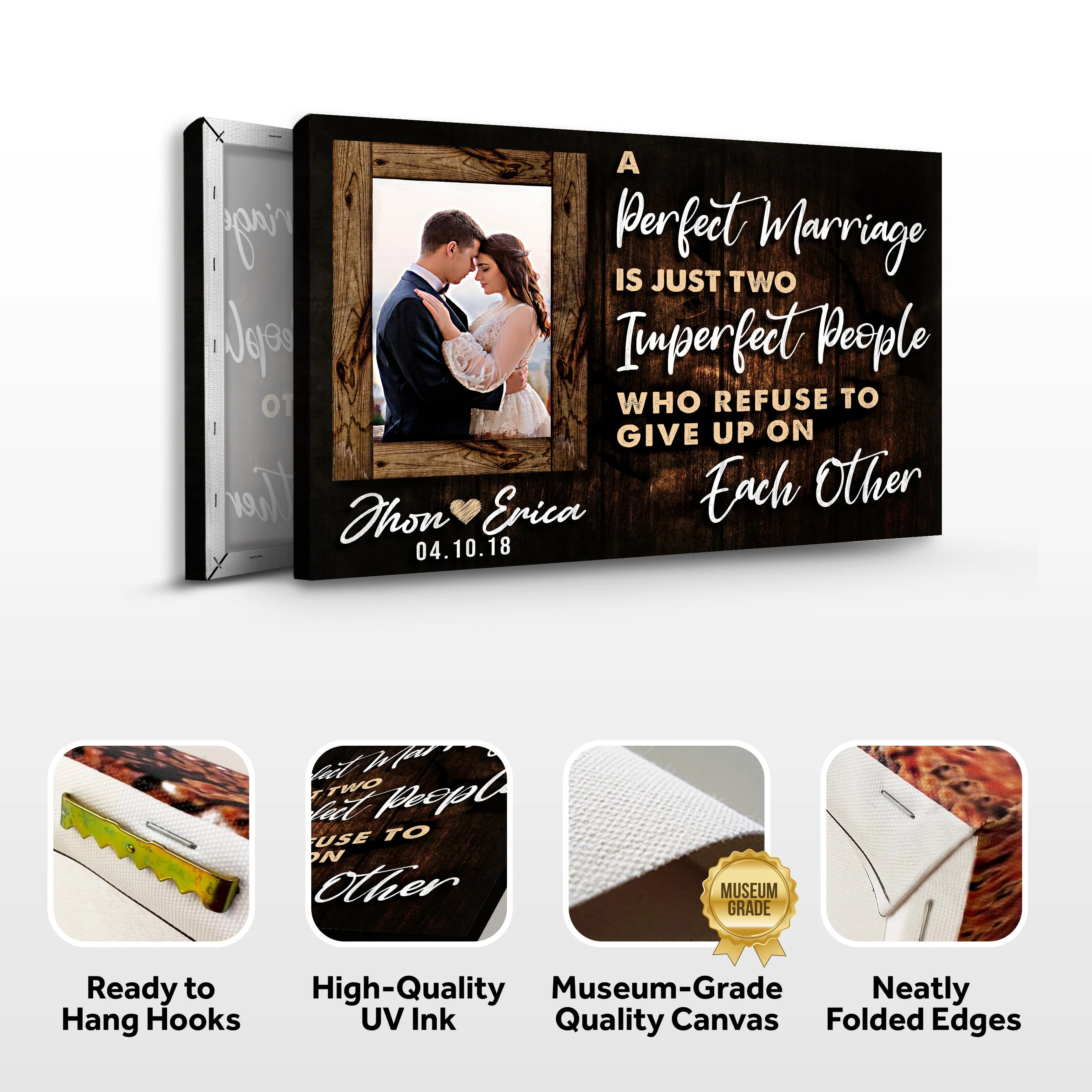 A Perfect Marriage Is Two Imperfect People Who Refuse To Give Up On Each Other Sign - Image 4