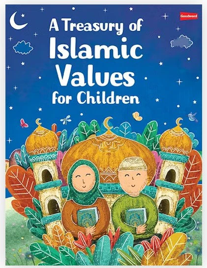 A Treasury of Islamic Values for Children