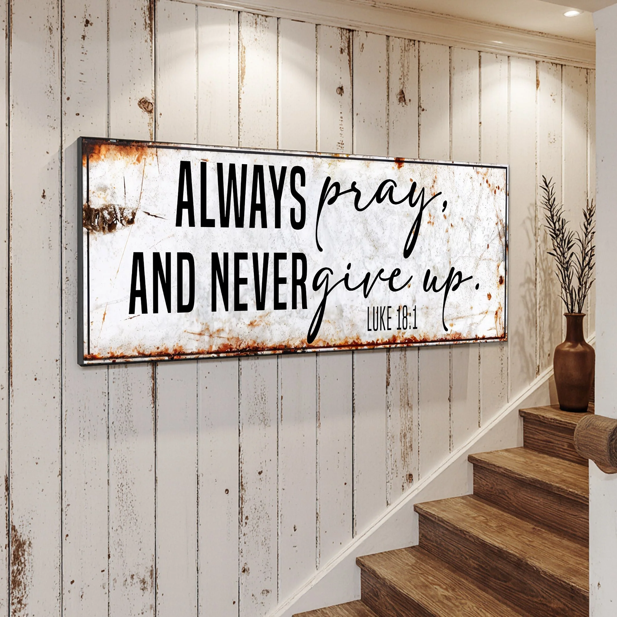 Always Pray And Never Give Up - Luke 18:1 Faith Sign II - Image 2