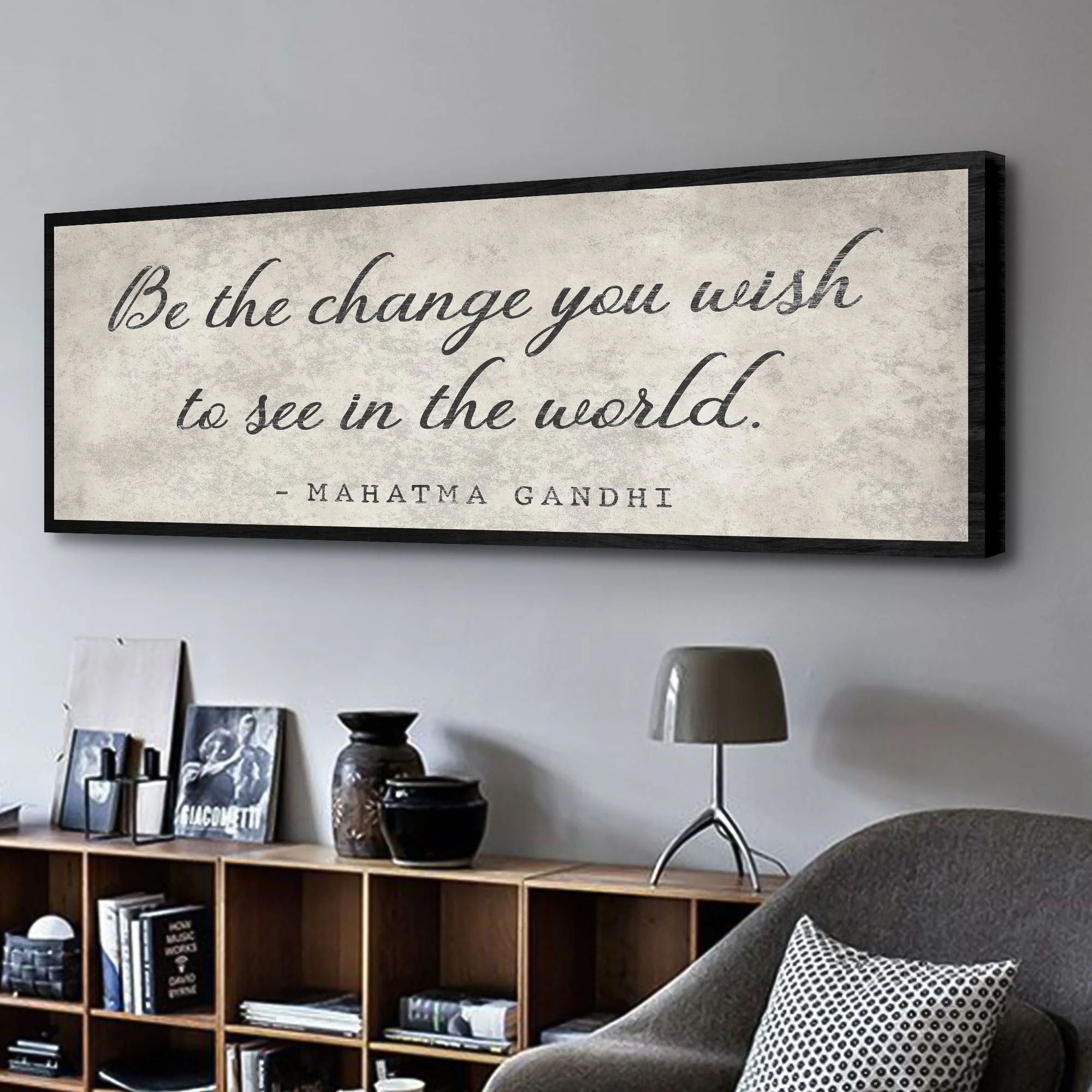 Be The Change You Wish To See Inspiration Sign II - Image 4