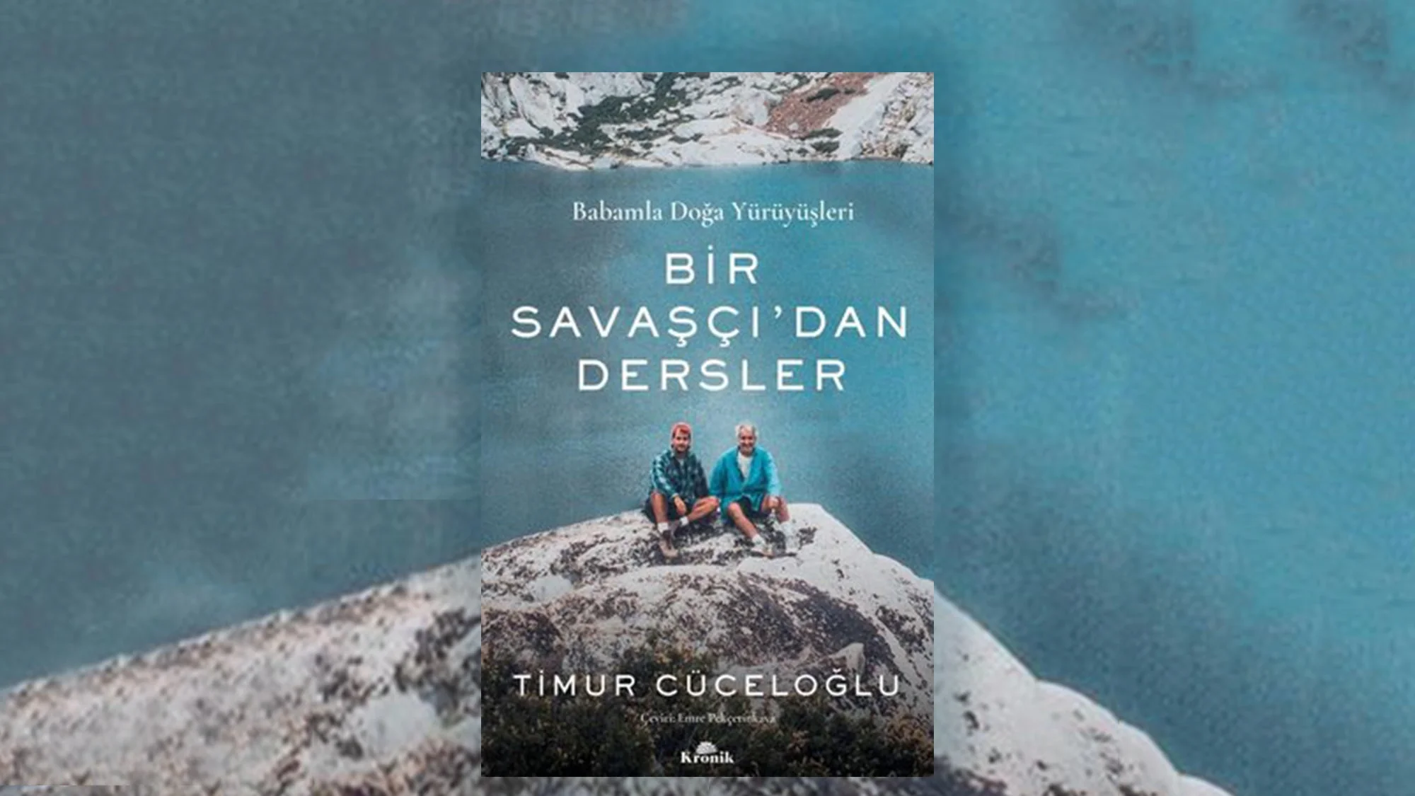 Bir Savaşçı’dan Dersler/ Babamla Doğa Yürüyüşleri - Image 2