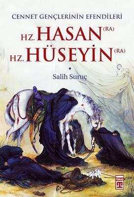 Cennet Gençlerinin Efendileri - Hz. Hasan - Hz. Hüseyin