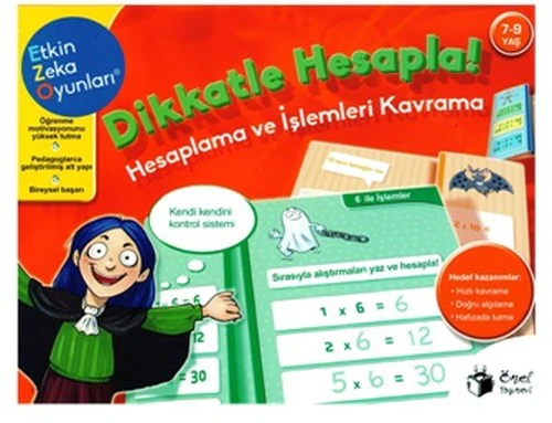 Etkin Zeka Oyunları-Dikkatle Hesapla! Hesaplama ve İşlemleri Kavrama 7-9 Yaş