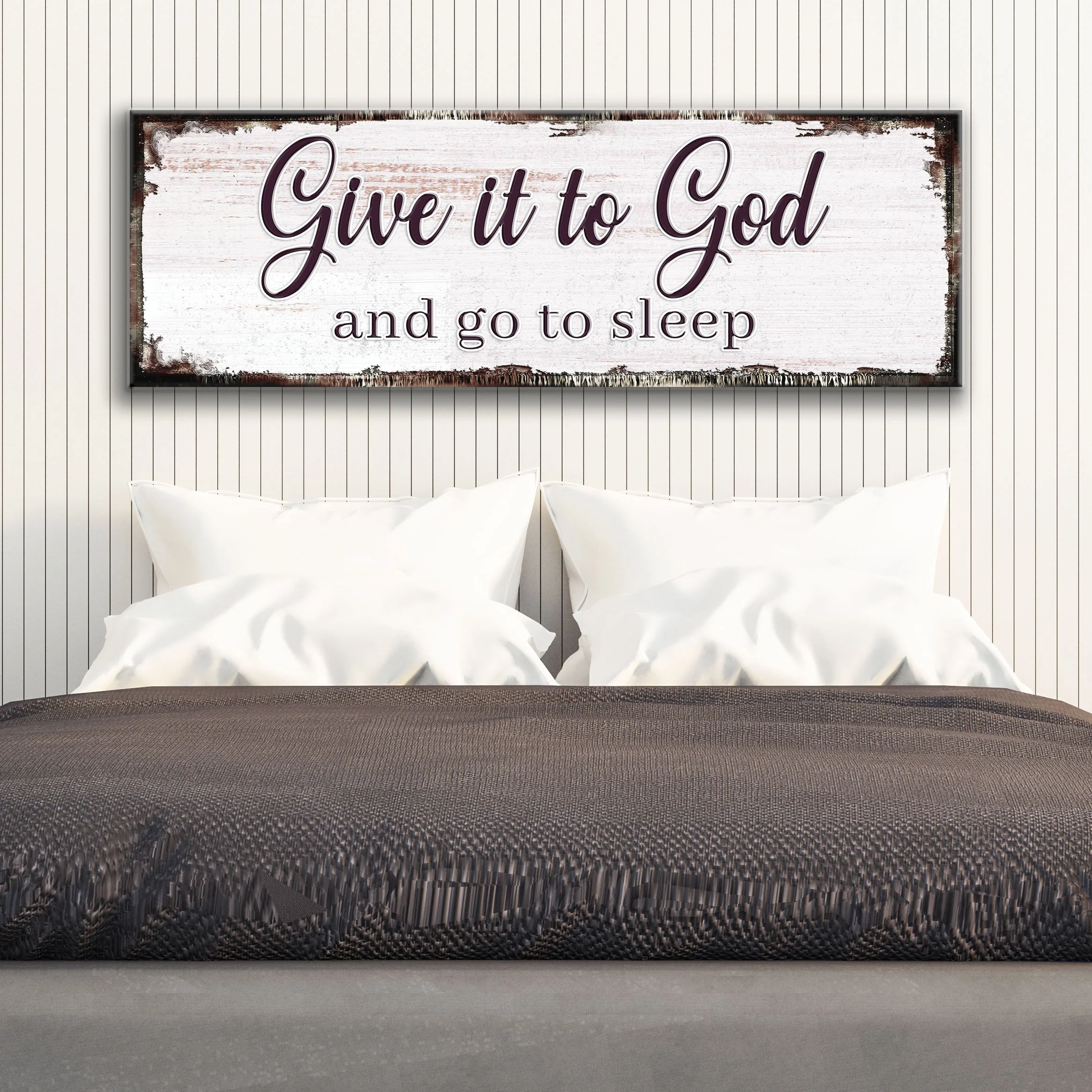 Give It To God And Go To Sleep Faith Sign II - Image 2