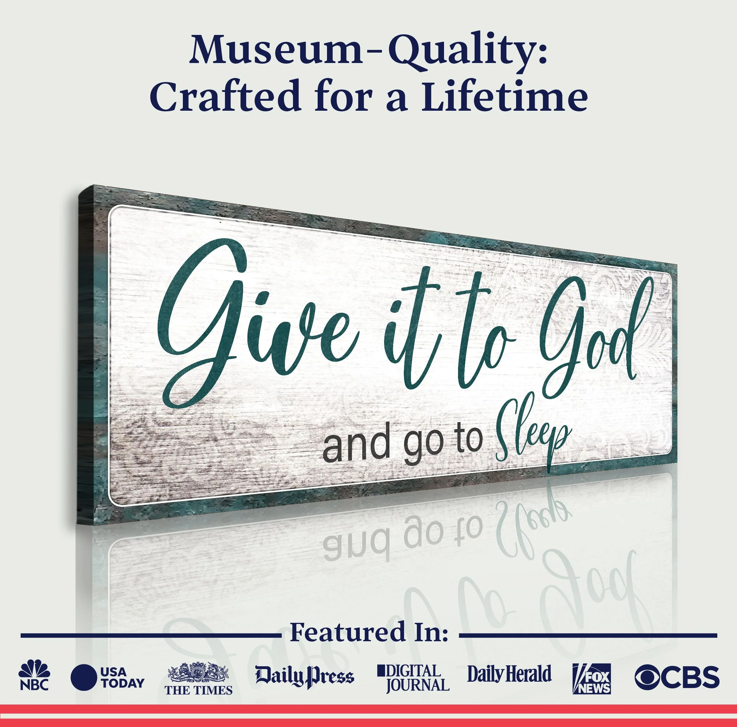 Give It To God And Go To Sleep Faith Sign VI - Image 5