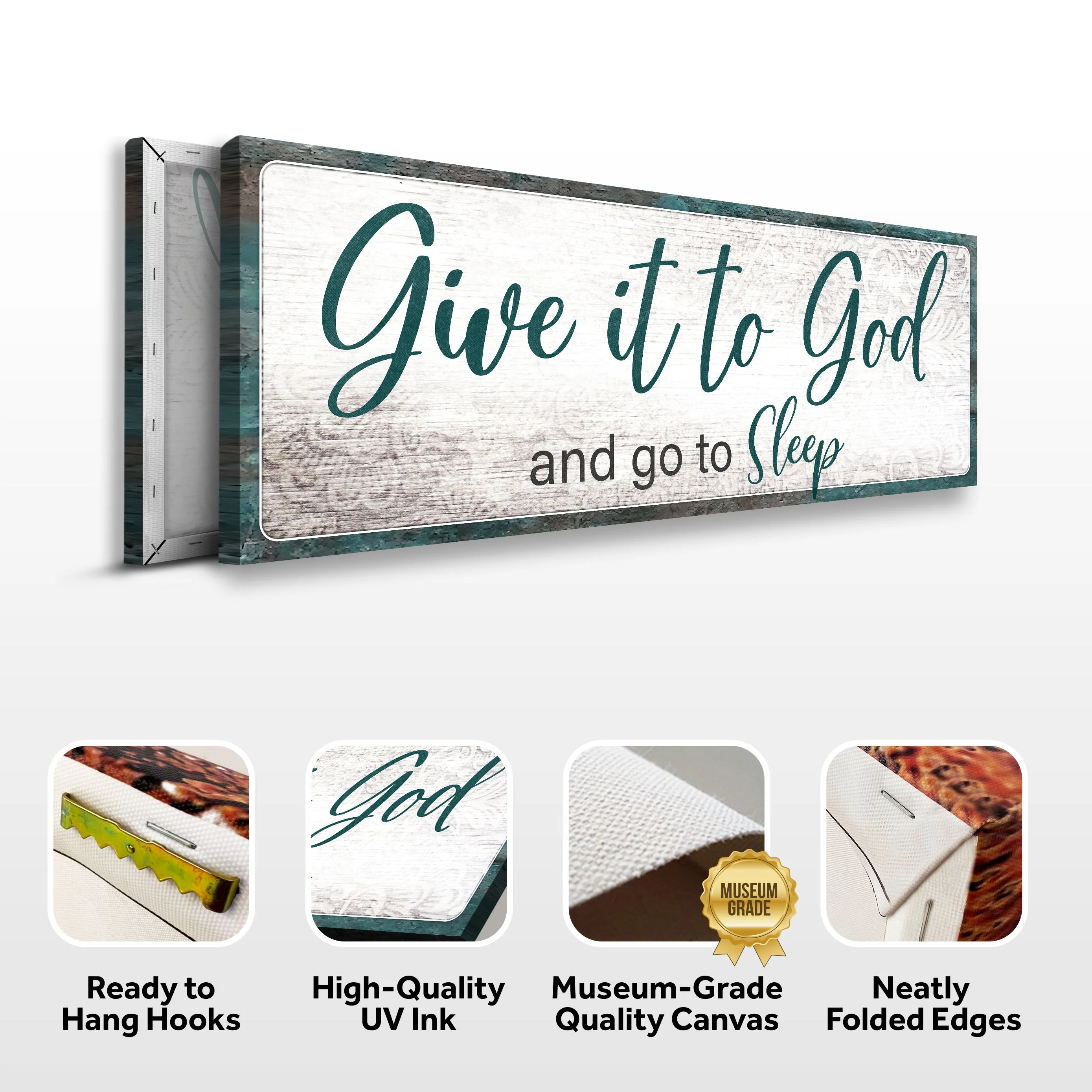 Give It To God And Go To Sleep Faith Sign VI - Image 7