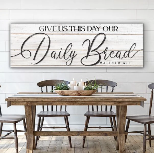 Give Us This Day Our Daily Bread Faith Sign III - Image 3