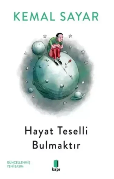 Hayat Teselli Bulmaktır