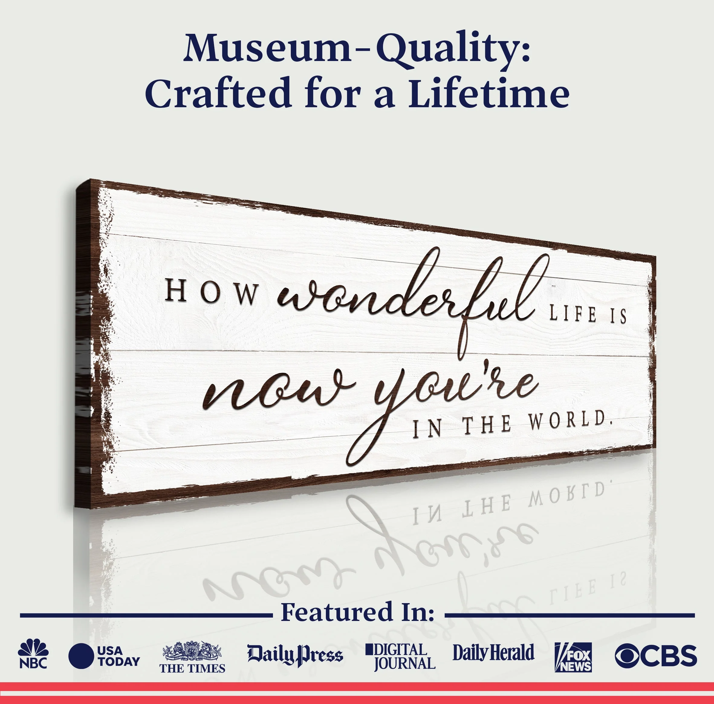 How Wonderful Life Is Now You're In The World Sign IV - Image 4