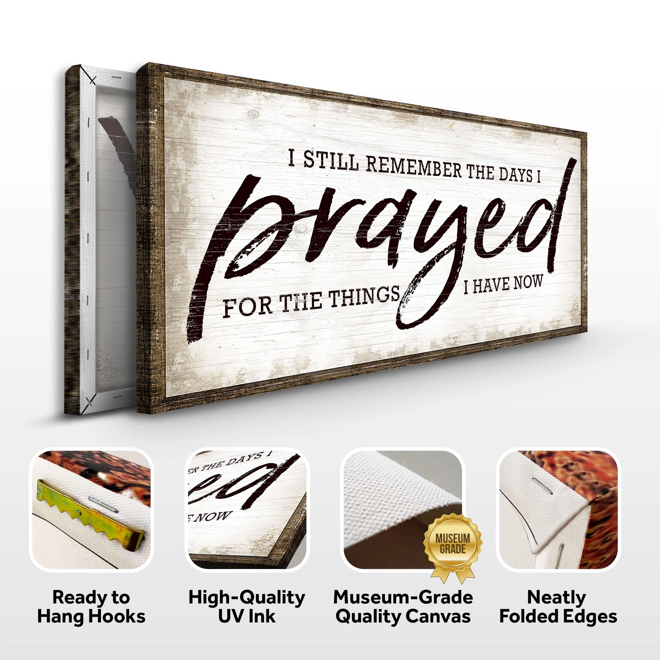 I Still Remember The Days I Prayed Faith Sign - Image 8