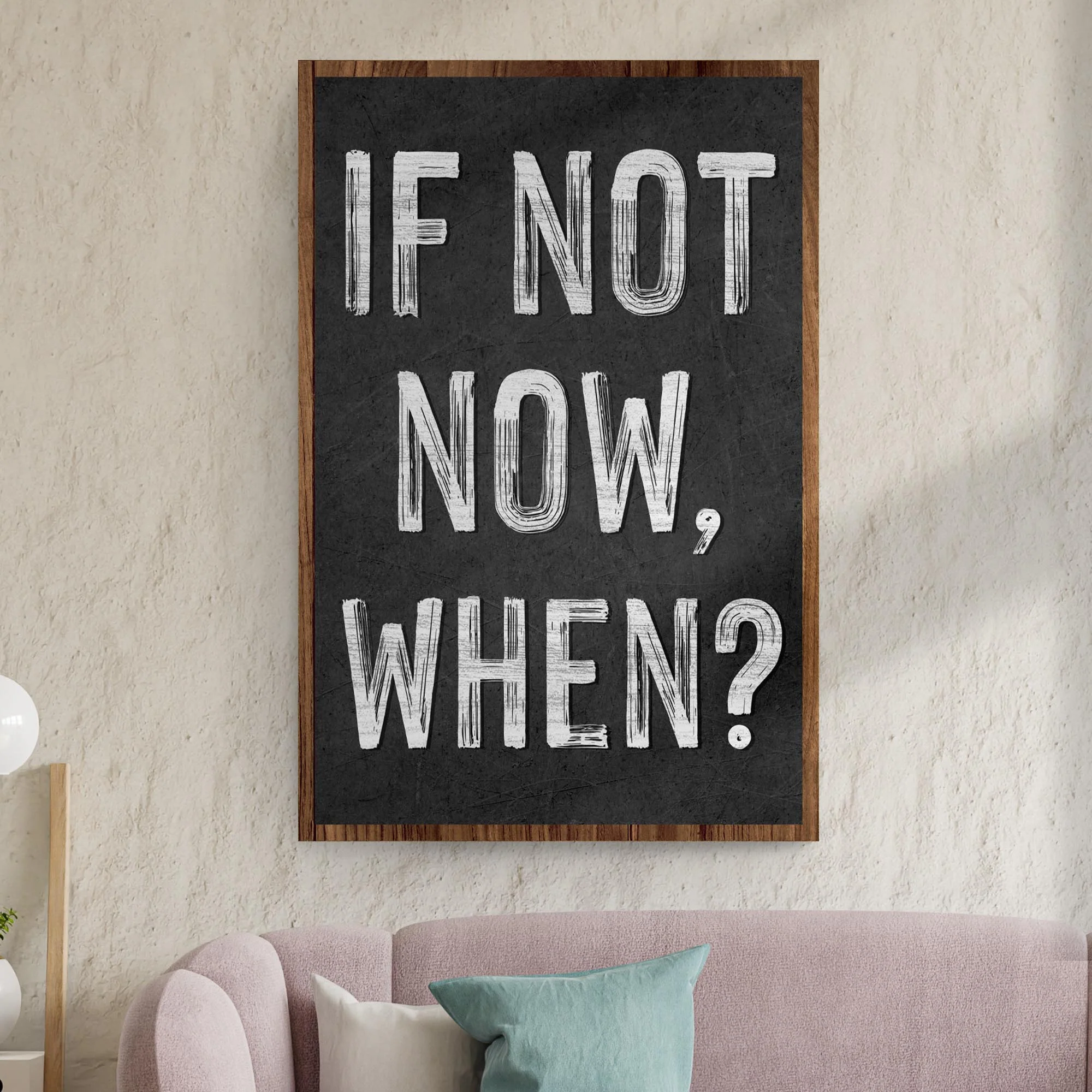 If Not Now, When Sign II - Image 2