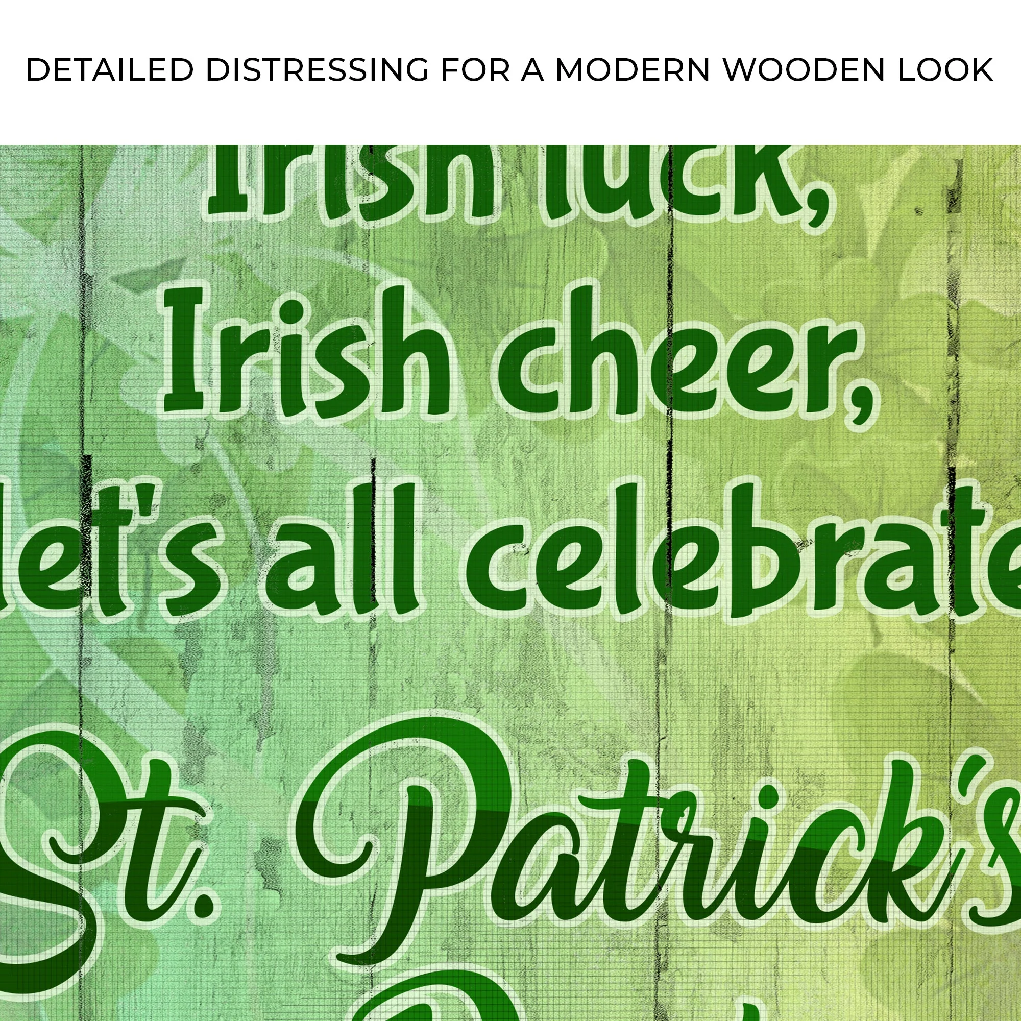 Irish Luck, Irish Cheer, Let's All Celebrate St. Patrick's Day This Year Sign - Image 4