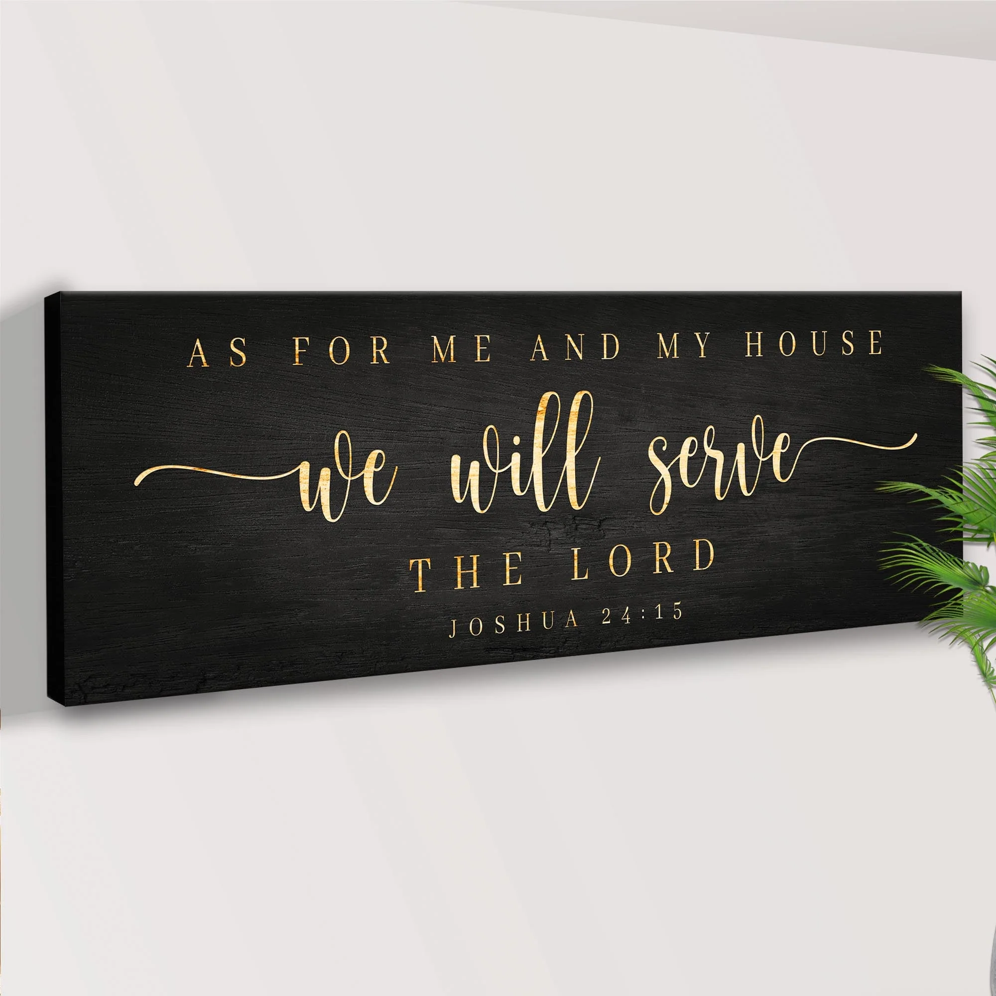 Joshua 24:15 - We Will Serve The Lord Sign III - Image 3