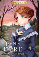 Manga Classics: Jane Eyre: Jane Eyre ( Manga Classics )
