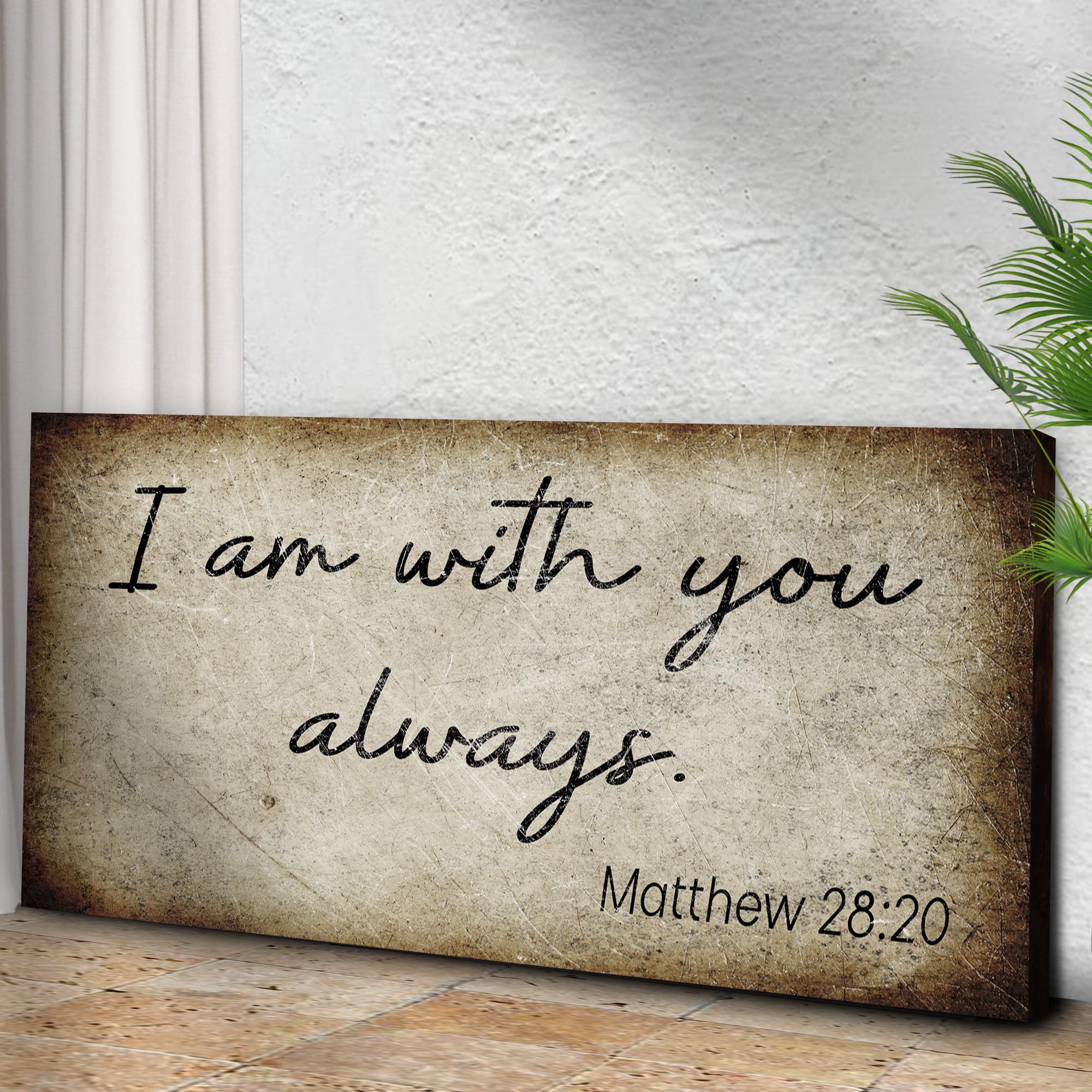 Matthew 28:20 - I Am With You Always Sign II - Image 3