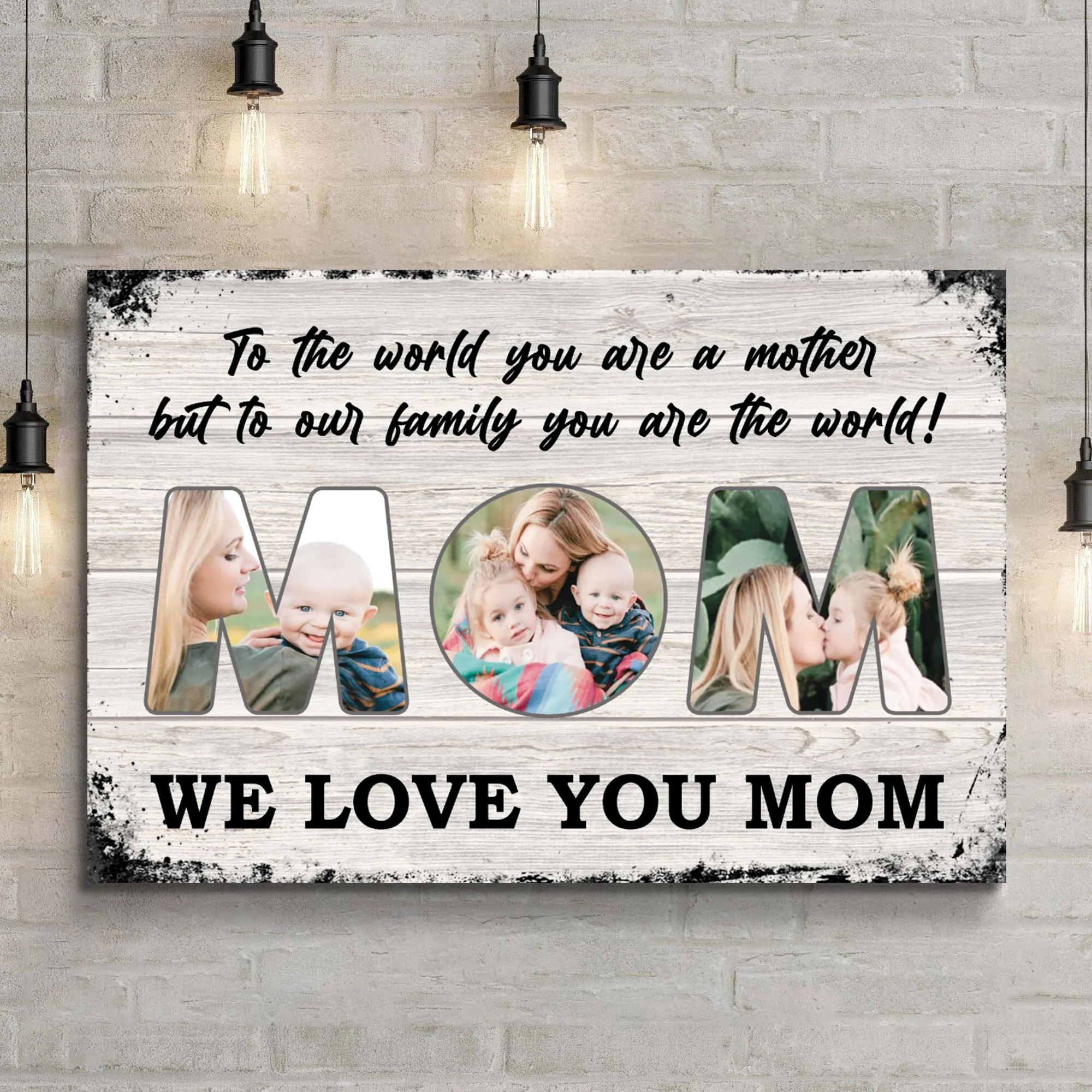 Mom, To Us You Are The World Mother's Day Gift Sign - Image 3