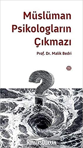 Müslüman Psikologların Çıkmazı