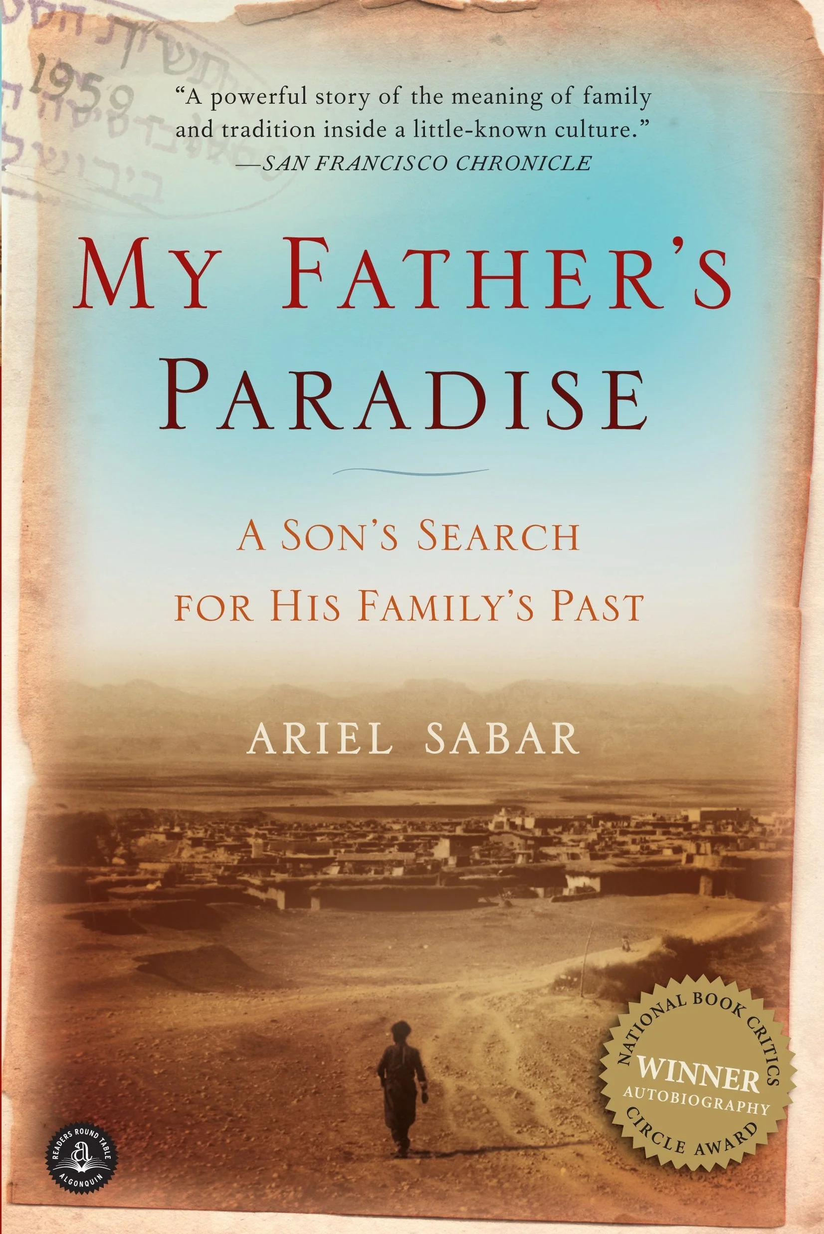 My Father's Paradise: A Son's Search for His Jewish Past in Kurdish Iraq