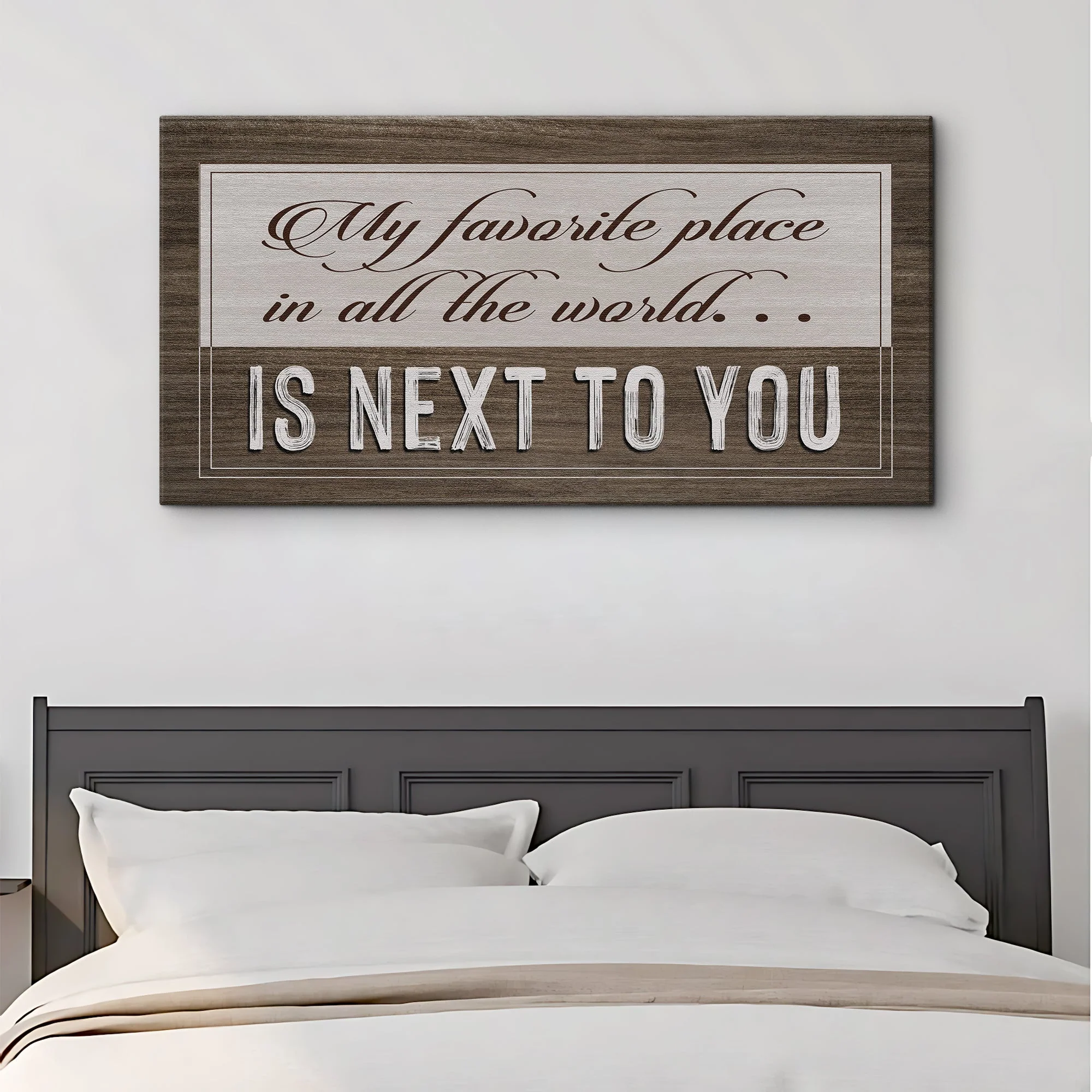 My Favorite Place In The World Is Next To You Sign - Image 2