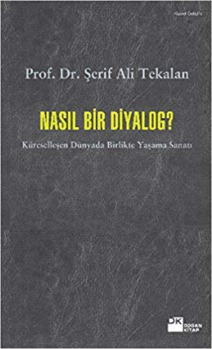 Nasil Bir Diyalog?