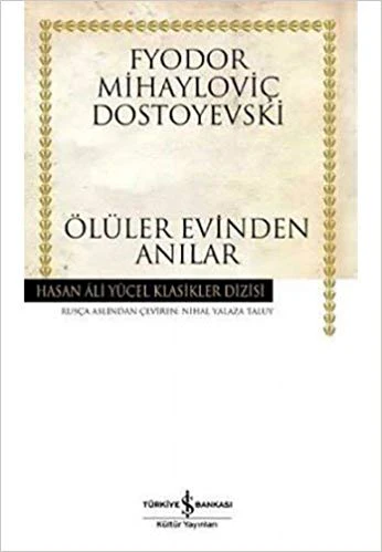 Olüler Evinden Anılar