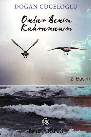 Onlar Benim Kahraman?m