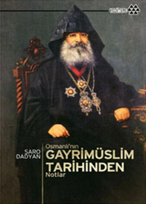 Osmanlı'nın Gayrimüslim Tarihinden Notlar