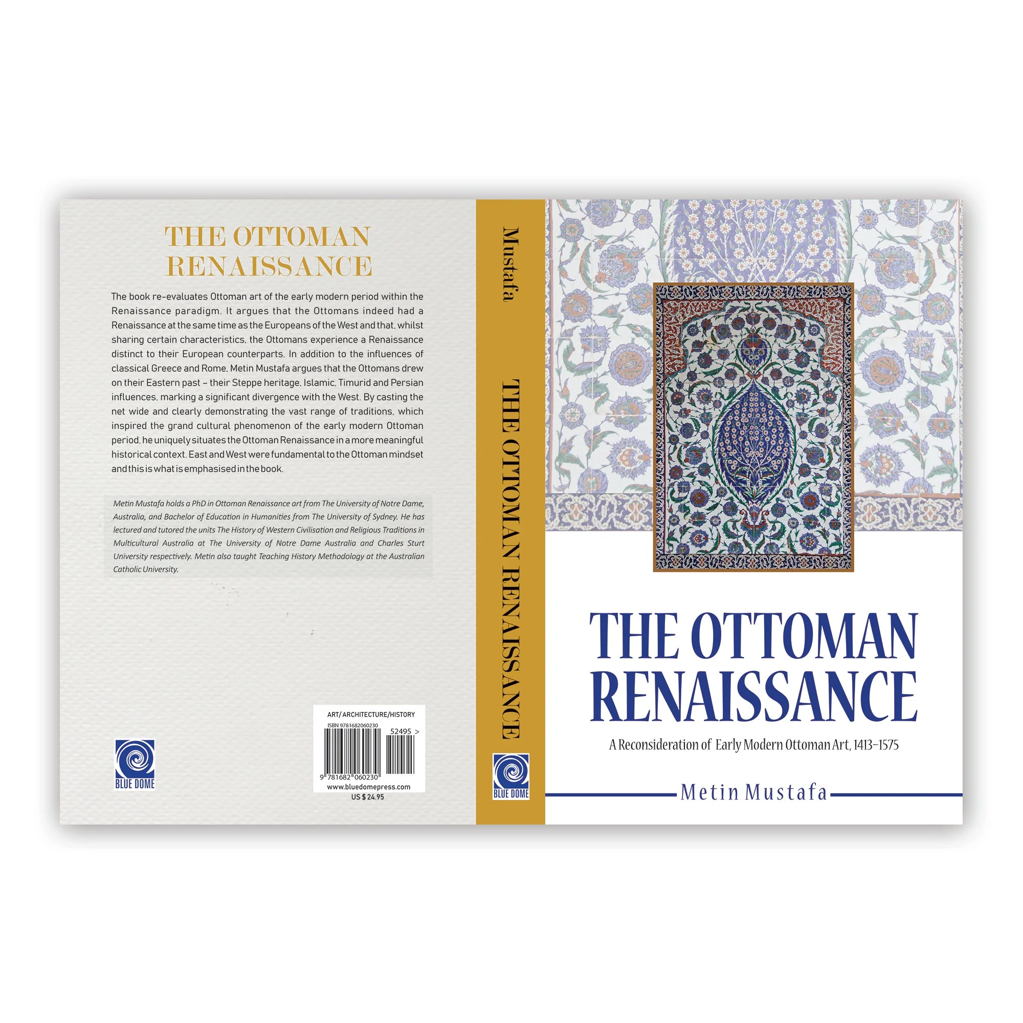 Ottoman Renaissance, the: A Reconsideration of early Modern Ottoman Art, 1413-1575 - Image 2