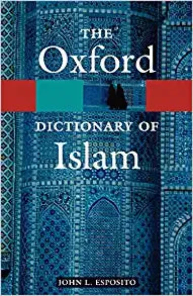 Oxford Dictionary of Islam