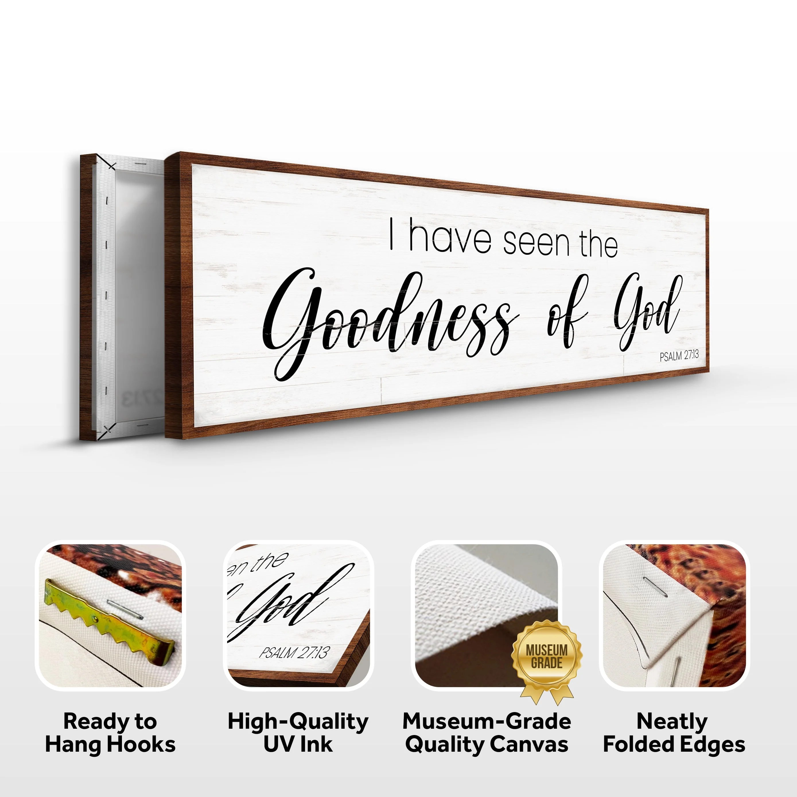 Psalm 27:13 - I Have Seen The Goodness of God Faith Sign - Image 8