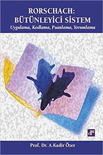 Rorschach: Bütünleyici Sistem Uygulama, Kodlama, Puanlama, Yorumlama