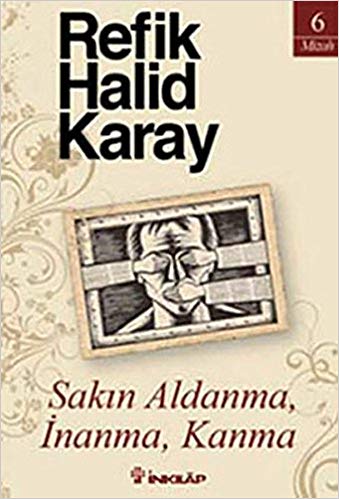 Sakin Aldanma, Inanma, Kanma