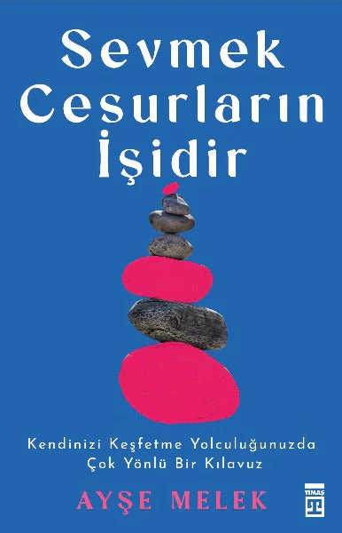Sevmek Cesurların İşidir