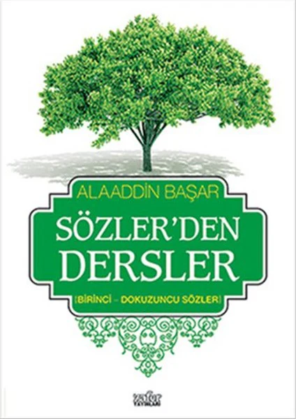 Sözler'den Dersler - I (Birinci - Dokuzuncu Sözler)