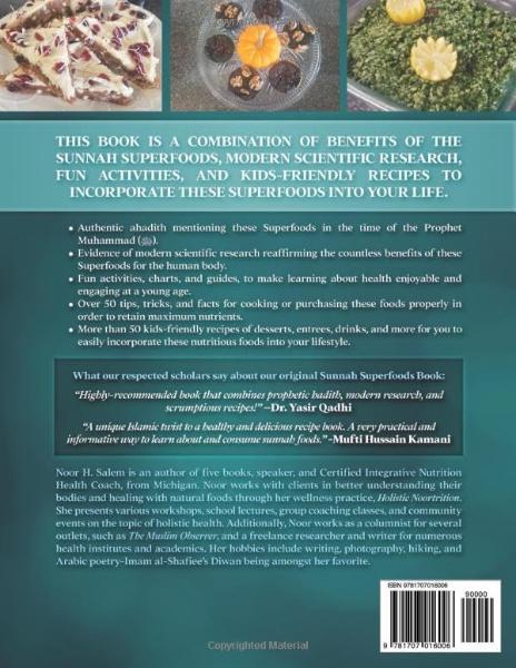 Sunnah Superfoods for KIDS: MIRACULOUS REMEDIES, RECIPES, AND FUN ACTIVITIES FOR A HAPPY & HEALTHY CHILD - Image 2