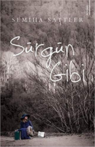 Sürgün Gibi