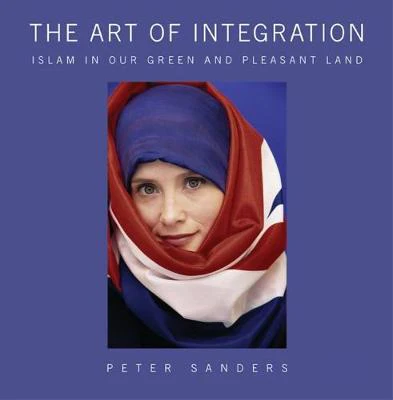 The Art of Integration Islam in Our Green and Pleasant Land