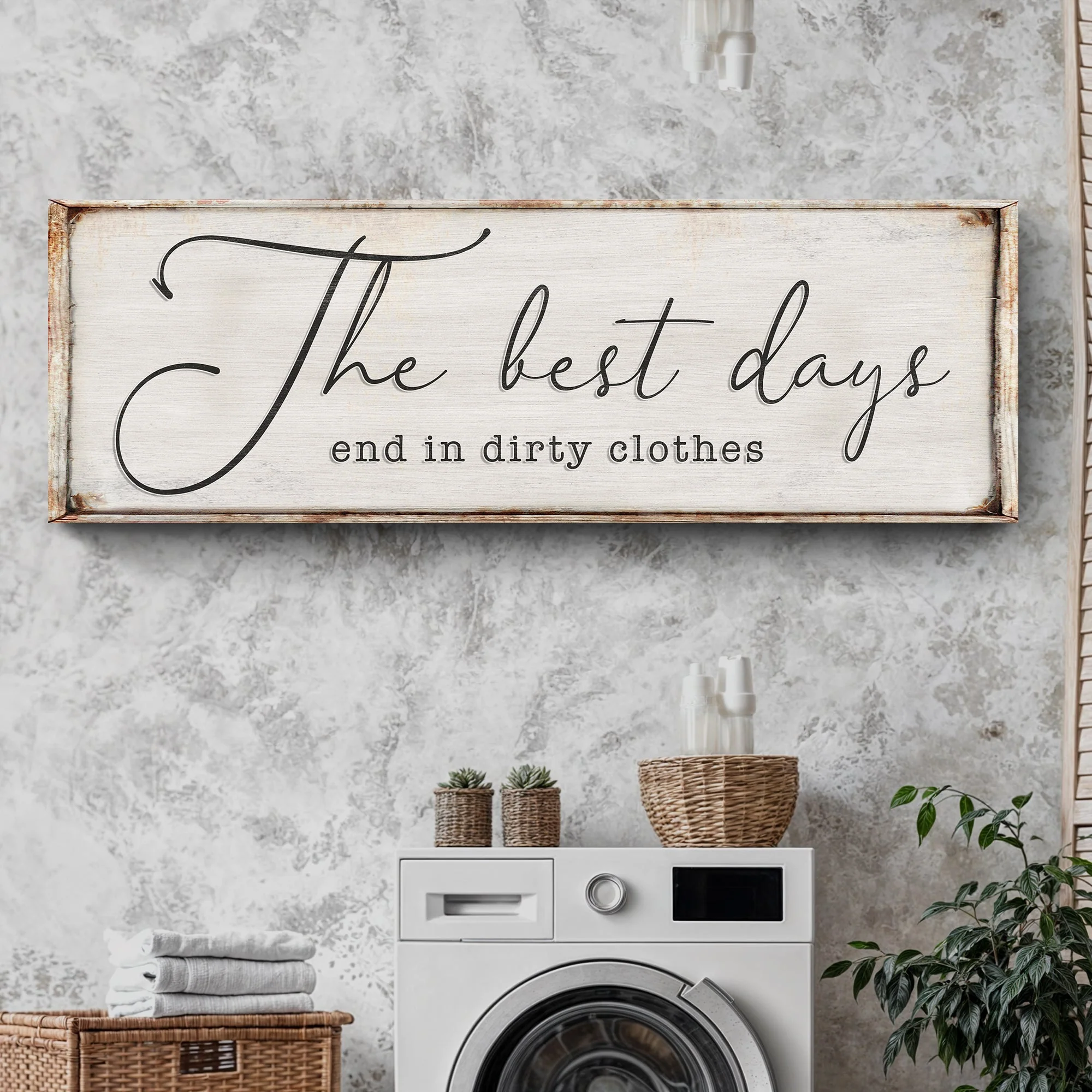 The Best Days End In Dirty Clothes Laundry Sign II - Image 2