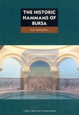 THE HISTORIC HAMMAMS OF BURSA