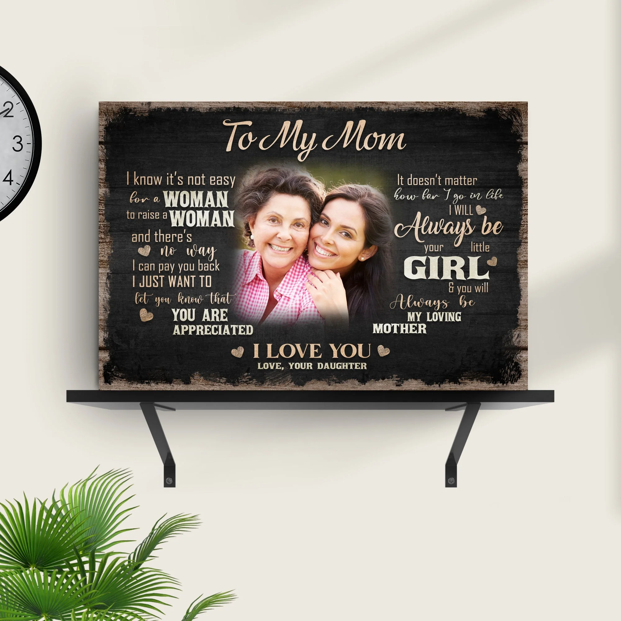 To My Mom, I Love You Sign II - Image 2