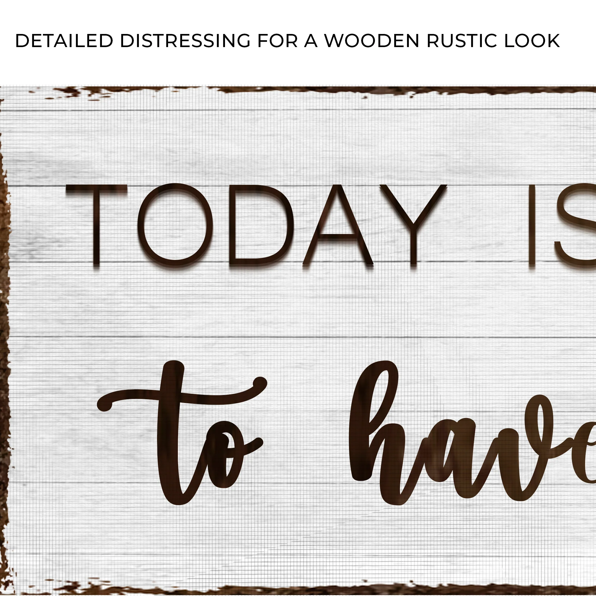 Today Is A Good Day Sign - Image 5