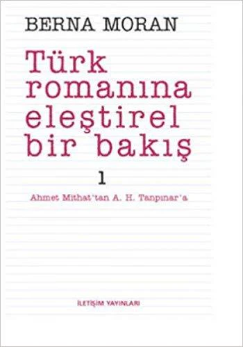 Türk Romanına Eleştirel Bir Bakış 1