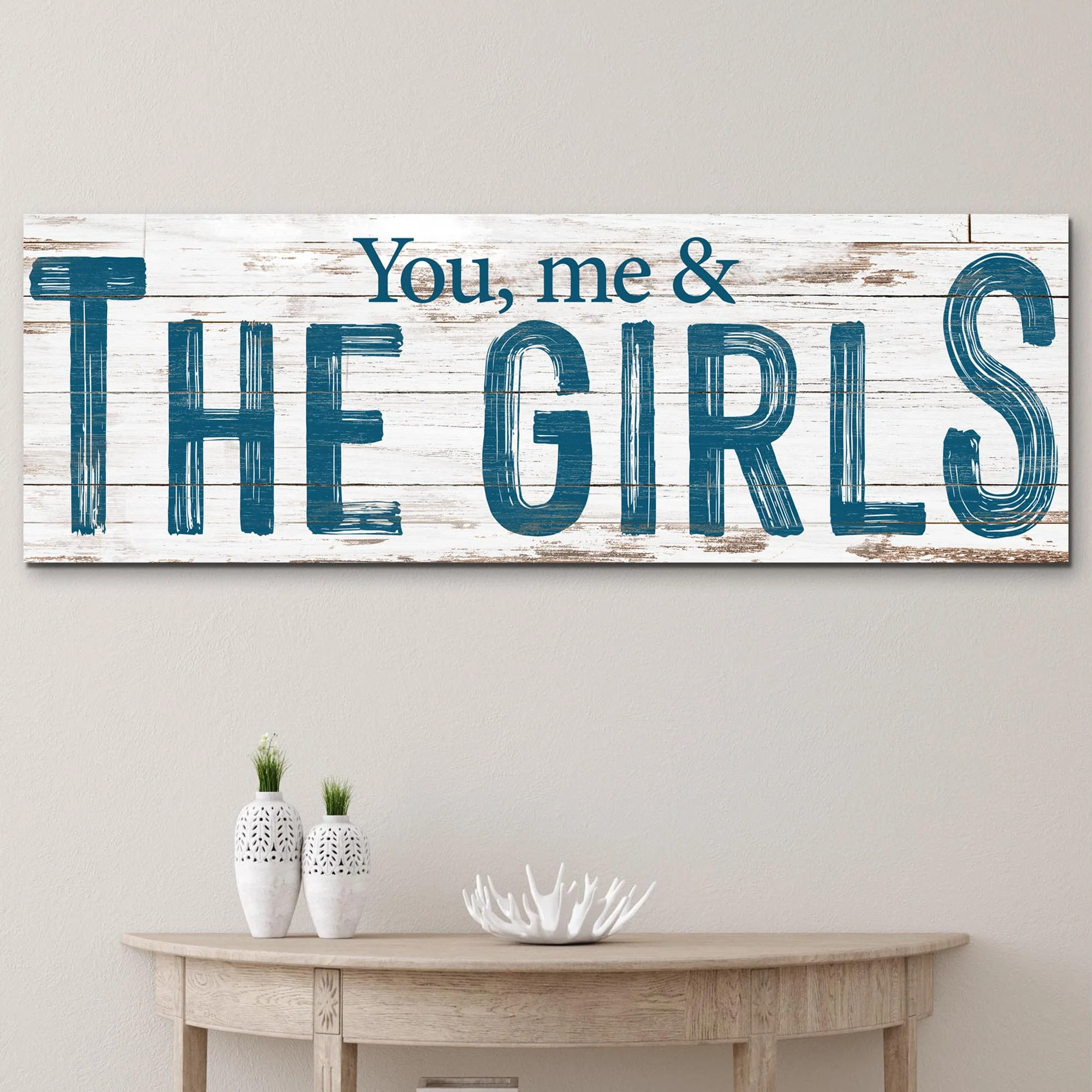 You, Me And The Girls Sign II - Image 2